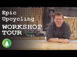 Epic Upcycling Workshop Tour and Update 2024