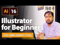 Adobe Illustrator Class - 16 | How to Use Column Graph Tool | Infographics Design in Ai