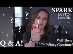 Q&A: SPARK | LGBTQ+ Short Film