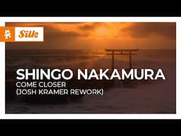 Shingo Nakamura - Come Closer (Josh Kramer Rework) [Monstercat Release]