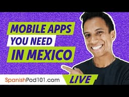 Must-Have Mobile Apps in Mexico: What Locals Use