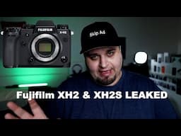 Fujifilm X-H2 & X-H2s Leaked Specs: The X-H2s Is Camera of the Year?!