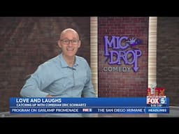 Love and Laughs: Comedian Eric Schwartz to perform in San Diego