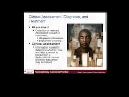 Clinical Assessment, Diagnosis, and Treatment for Psychological Disorders