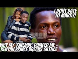 I Don’t Date To Marry: Kenyan prince Breaks Silence After Break Up With Girlfriend, Stephanie