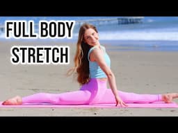 Full Body Stretch Routine - Get Your Splits, Backbend & More