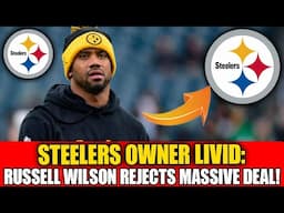 Steelers Owner Furious After Rejected Offer to Quarterback Russell Wilson; Fans Left Stunned