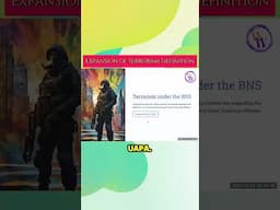 Expansion of Terrorism Definition in NEW Bharatiya Nyaya Sanhita #wisdomwingsias #upsc #ias #gspaper