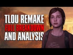 The Last of Us Remake Trailer Breakdown & analysis