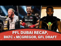 PFL Dubai Recap, BKFC: McGregor calls out Stephens, GFL Draft | Full Episode | MORNING KOMBAT