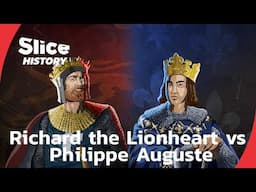 Richard the Lionheart vs. Philip II: Betrayal and the Battle for Power I SLICE HISTORY