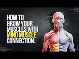 Boost Your Muscle Growth with Mind-Muscle Connection