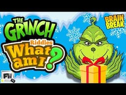 Guess the Grinch's Mystery Gift! 🟢🎁| Riddles & Brain Break Challenge