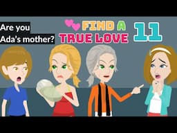 Find A True Love Episode 11 - Innocent Girl English Animated - English Story 4U