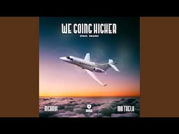 We Going Higher (feat. Rhass)