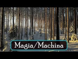 Magia/Machina