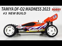 Tamiya DF-02 Madness 2023: New Build!