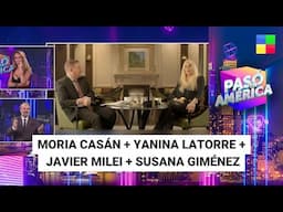 Moria Casán + Yanina + Javier Milei + Susana #PasóenAmérica | Programa completo (04/02/25)