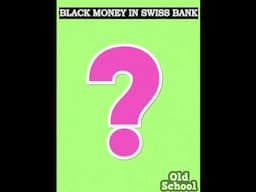 Why Crores of Black Money Stays in Swiss Bank| Financial Information | @OldSchool7