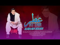 Karan Khan | Attar | Ghach Album | Official | Video | Music Song 2025 کرن خان | عطر | غَچ البم