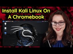 Install Kali Linux On A Chromebook (No Rooting!)