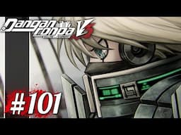 I REJECT THE WORLD THAT MAKES US DO THIS - FINAL TRIAL PART 6 | Let's Play Danganronpa V3 part 101