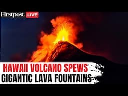 Hawaii Volcano LIVE: Kilauea Volcano Erupts Again; Shoots 250 Feet High Lava Fountains | N18G