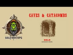 Caves amd Catacombs