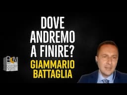 DOVE ANDREMO A FINIRE? - GIAMMARIO BATTAGLIA