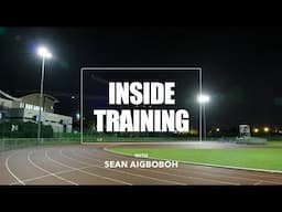 Inside Training - Episode 3: Sean Aigboboh