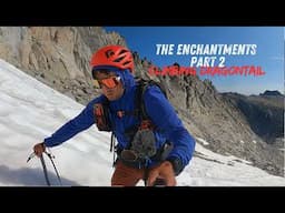 Climbing Dragontail Peak | The Enchantments Pt. 2 | Backpacking Washington | Scenic Peak bagging