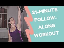 21-MINUTE FOLLOW-ALONG Kettlebell Workout (Sample Class)