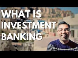 What is Investment Banking and How can you build a career in it?