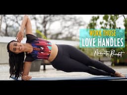 Work Those Love Handles | Exercises without Equipment | #KISSS with Namrata Purohit