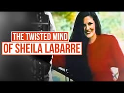 How a Super Model became a Serial Killer | The Sheila Labarre Murders | True Crime Doc