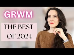 GRWM | Best & Most Loved Beauty of 2024 + A few Elegant Fashion Essentials for the season