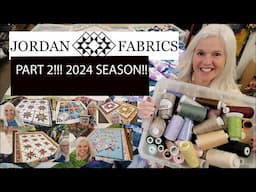 PART 2!!! JORDAN FABRICS SEASON 2024