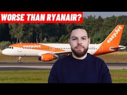 How Bad is EASYJET? (Low-Cost Review)