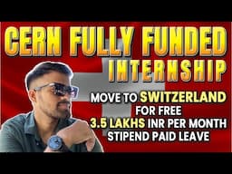 CERN FULLY FUNDED INTERNSHIP IN SWITZERLAND 🇨🇭|| APPLY NOW|| #internship #paidinternship