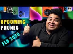 Don't Miss These Crazy Upcoming Phones | February 2025 | Affordable iPhone , Saste Me "8S Elite"