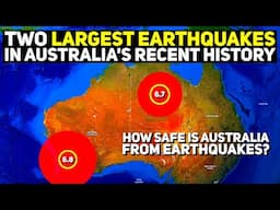 Two Largest Earthquakes in Australia's Recent History