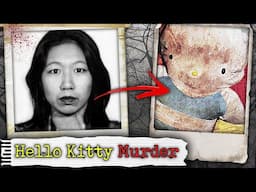 The Absolutely Horrifying Hello Kitty Murder