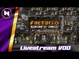 Factorio Space Age 2.0 | 57 | Livestream VOD | 2025-01-13