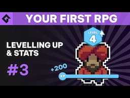 Make Your First RPG | Levelling Up & XP Progression System