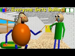 Everyone Gets Bullied! - Baldi's Basics Mod