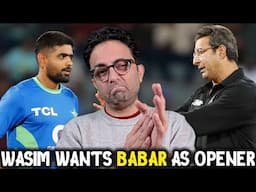 I would like Babar Azam to open for Pakistan in Champions Trophy says Wasim Akram