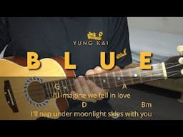 Blue - Yung Kai // Ukulele Tutorial