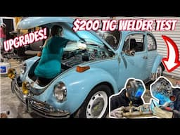 Can A $200 TIG Welder Work? Wawa's Beetle Gets Upgrades!