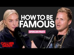 Spencer Pratt on Call Her Daddy (Full Episode Flashback)