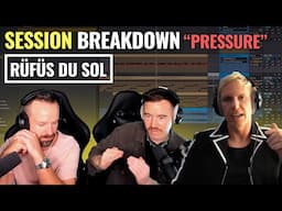 "Pressure" Ableton Session Breakdown | RÜFÜS DU SOL